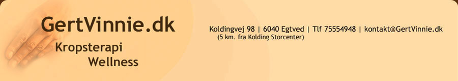 GertVinnie.dk Kropsterapi Wellness Koldingvej 98 6040 Egtved 5 km fra Kolding Storcenter